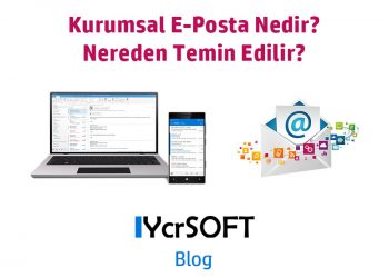 Kurumsal E-Posta Nedir? Nereden Temin Edilir?