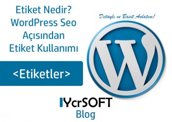 Etiket Nedir? WordPress Seo Açısından Etiket Kullanımı