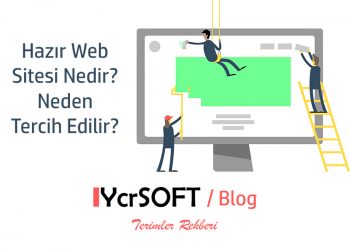 Hazır Web Sitesi Nedir? Neden Tercih Edilir?