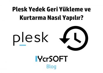 Plesk Yedek Geri Yükleme ve Kurtarma Nasıl Yapılır?