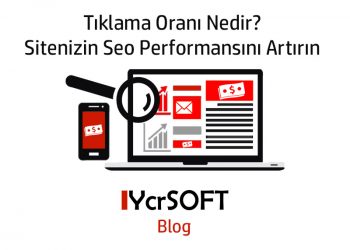 Tıklama Oranı Nedir? Sitenizin Seo Performansını Artırın