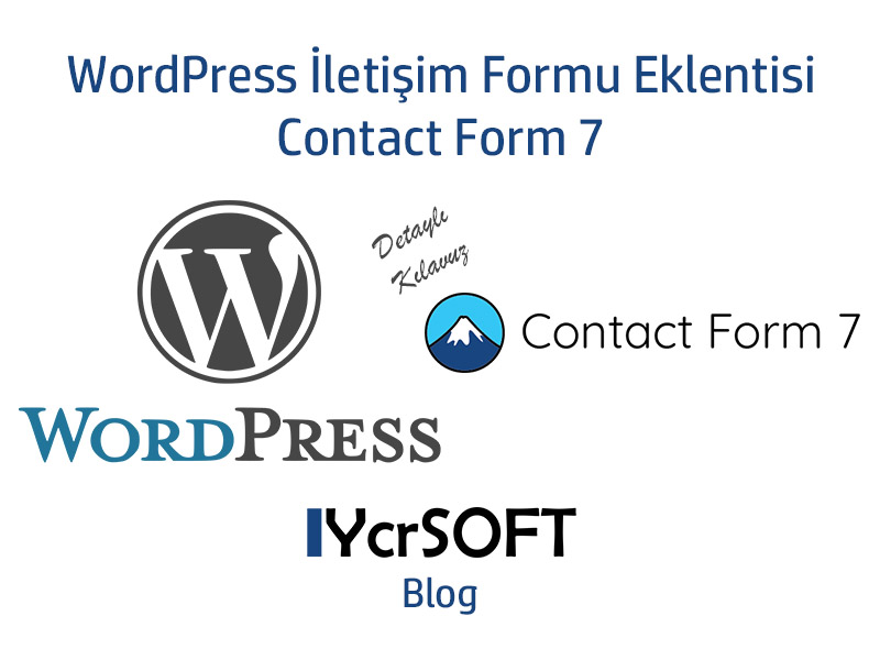 WordPress İletişim Formu Eklentisi Contact Form 7