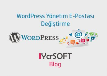 WordPress Yönetim E-Postası Değiştirme