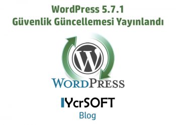 WordPress 5.7.1 Güvenlik Güncellemesi Yayınlandı